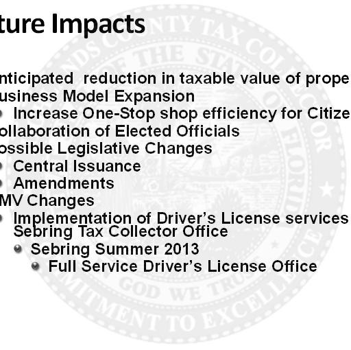 of County Commissioners: $ 481,930 Future Impacts Anticipated reduction in