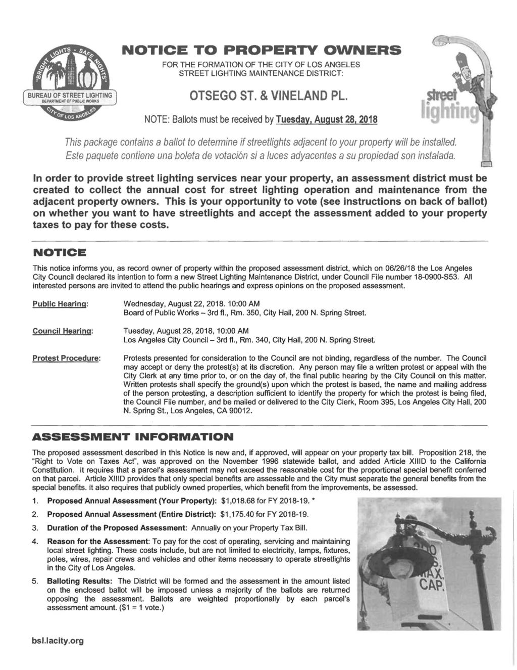 BUREAU OF STREET LIGHTING OEPARIHENT OF PUBUC WORKS NOTICE TO PROPERTY OWNERS FOR THE FORMATION OF THE CITY OF LOS ANGELES STREET LIGHTING MAINTENANCE DISTRICT: OTSEGO ST. & VINELAND PL.