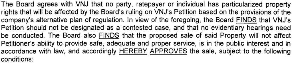The Board is not persuaded that, under the circumstances described, VNJ was required to readvertise the Property or seek a waiver of the advertising requirement.