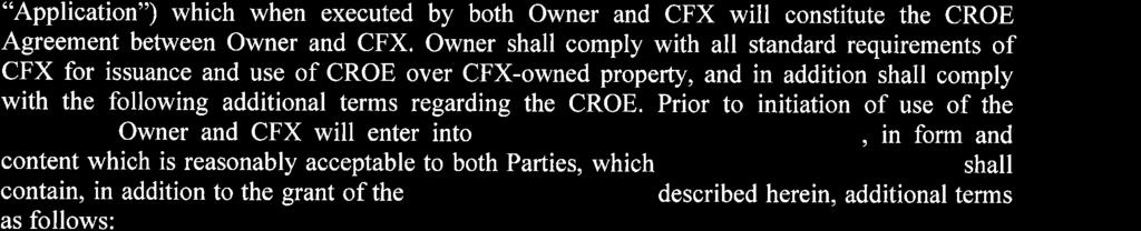 Owner will provide, subject to CFX's reasonable review and approval, alegal description and sketch of the Access Area within twenty (20) days of the Acceptance Date.