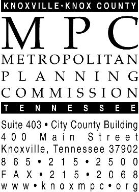 -1 Draft Minutes November 9, 2017 1:30 P.M. Small Assembly Room City County Building The Metropolitan Planning Commission met in regular session on NOVEMBER 9, 2017 at 1:30 p.m. in the Main Assembly Room, City/County Building, and Knoxville, Tennessee.