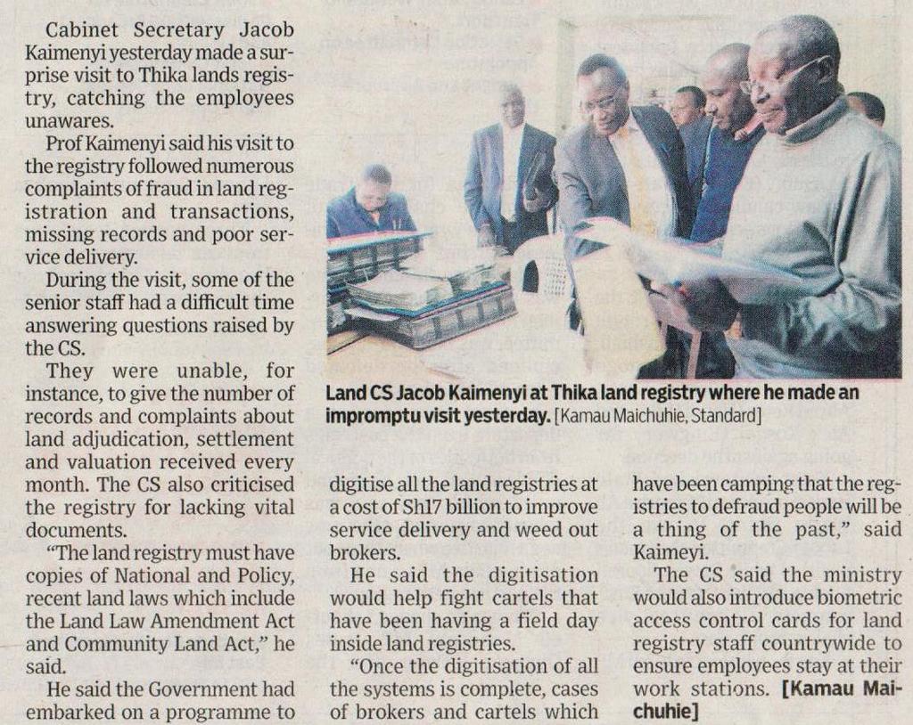 The Standard Hosea Omole Thursday 21 st December 2017 CS IN SURPRISE VISIT TO THIKA LAND REGISTRY FOLLOWING PUBLIC OUTCRY 20 TH DECEMBER 2017 Daily Nation David Mwere Wednesday 20 th December 2017