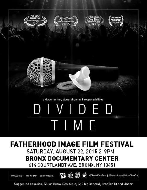 Fatherhood Image Film Festival Saturday, August 22, 2015, 2-9PM The BDC welcomes back Fatherhood IMAGE FILM Festival (FiFF) on Saturday, August 22, from 2-9pm, for a day that showcases movies by
