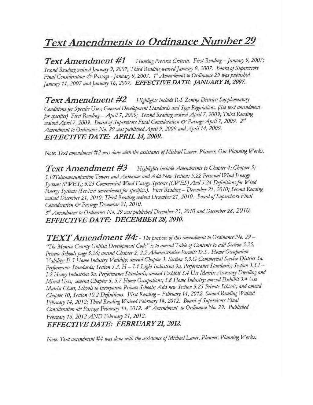 Text Amendments to Ordinance Number 29 Text Amendment #1 Hunting Preserve Criteria. First Reading January 9, 2007; Second Reading waived January 9, 2007, Third Reading waived January 9, 2007.