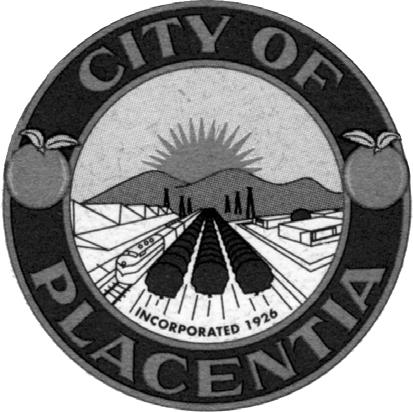 Regular Meeting Agenda April 16, 2019 Placentia City Council Placentia City Council Acting as Successor Agency to the Placentia Redevelopment Agency Placentia Industrial Commercial Development