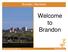 Brandon, Manitoba. Welcome to Brandon
