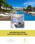 InformatIon GuIde Cana rock rental Pool