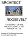ARCHITECT ROOSEVELT FDR S IMPACT ON THE ARCHITECTURE OF THE HUDSON VALLEY TOP COTTAGE