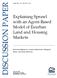 DISCUSSION PAPER. Explaining Sprawl with an Agent-Based Model of Exurban Land and Housing Markets