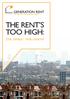 THE RENT S TOO HIGH: 21st century rent control