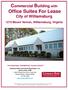 Commercial Building with Office Suites For Lease City of Williamsburg