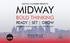 MIDWAY CHAMBER PRESENTS MIDWAY BOLD THINKING READY SET GROW PREPARING FOR THE NEXT BIG OPPORTUNITY
