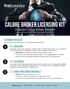 CALBRE Broker Licensing Kit