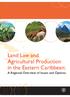 Land Law and Agricultural Production in the Eastern Caribbean: A Regional Overview of Issues and Options