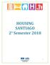 HOUSING SANTIAGO 2 Semester 2018