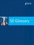 Glossary. SE Glossary. Reis, Inc Avenue of the Americas, 30th Floor New York, NY T F