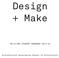 Design + Make. MArch/MSc STUDENT HANDBOOK 2017/18. Architectural Association School of Architecture