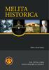 MELITA HISTORICA. Editor: David Mallia. VOL. XVI No. 3 (2014) MALTA HISTORICAL SOCIETY
