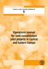 Operations manual for land consolidation pilot projects in Central and Eastern Europe
