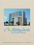 Introducing Holiday Sands at South Beach LIMITED AVAILABILITY AT DEVELOPER CLOSE-OUT PRICING!!