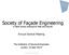 Society of Façade Engineering a CIBSE Society endorsed by RIBA and IStructE