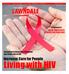 Living with HIV. news. Increase Care for People KNOW YOUR RIGHTS CONOZCA SUS DERECHOS. Aumentan la Atención a Personas que Viven con el VIH