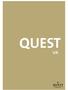 The History Of Quest. A Track Record of 30 Years