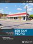 600 SAN PEDRO FOR LEASE LOCATED ALONG RENTAL RATE CALL FOR PRICING SAN PEDRO AVENUE SAN PEDRO AVENUE FOR MORE INFORMATION CONTACT: