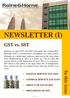 NEWSLETTER (I) GST vs. SST. In this issue SALES & SERVICE TAX (SST) GOODS & SERVICE TAX (GST) IMPACT OF GST IN 2015 PROVISIONS OF GST