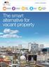 The smart alternative for vacant property