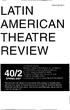 LATIN AMERICAN THEATRE REVIEW 40/2 SPRING 2007