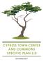 CYPRESS TOWN CENTER AND COMMONS SPECIFIC PLAN 2.0