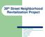 39 th Street Neighborhood Revitalization Project
