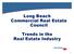 Long Beach Commercial Real Estate Council. Trends in the Real Estate Industry