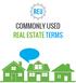 COMMONLY USED REAL ESTATE TERMS