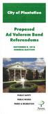 a 1 Proposed Ad Valorem Bond Referendums NOVEMBER 8, 2016 GENERAL ELECTION Plantation PUBLIC SAFETY PUBLIC WORKS PARKS & RECREATION