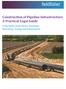 Construction of Pipeline Infrastructure: A Practical Legal Guide. Emily Tetley Jones (Senior Associate) Real Estate / Energy and Infrastructure