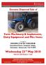 Genuine Dispersal Sale of. Farm Machinery & Implements, Dairy Equipment and Misc Items