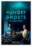 MELBOURNE THEATRE COMPANY PRESENTS HUNGRY GHOSTS BY JEAN TONG 3 19 MAY SOUTHBANK THEATRE, THE LAWLER WORLD PREMIERE. Cast