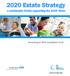 2020 Estate Strategy. a sustainable Estate supporting the 2020 Vision