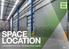 SPACE+ LOCATION. Loganlea Distribution Centre 628 Kingston Road, Loganlea