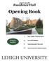 Opening Book. Residence Hall What s Inside! Room Condition & Important Policies. Lease & GPO Violations