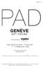 PAD GENÈVE ST EDITION* 1 ST - 4 FEBRUARY 2018 #PADGENEVE PRESS KIT