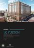 CHICAGO 1K FULTON UNIVERSITY OF MARYLAND COLVIN INSTITUTE OF REAL ESTATE DEVELOPMENT 2017 CASE STUDY CHALLENGE TEAM 19