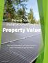 How a Solar Installation Affects. Property Value. Find out how much will your home s value increase by going solar?