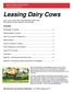 Leasing Dairy Cows. Contents. by Dr. Larry Tranel, Dairy Field Specialist, NE/SE Iowa Iowa State University Extension and Outreach