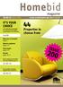 Homebid. magazine. It s your. choice   You can also access the fortnightly Homebid Magazine at this web address.