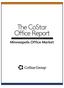 The CoStar Office Report. T h i r d Q u a r t e r Minneapolis Office Market