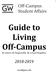 Guide to Living Off-Campus Be Aware. Be Responsible. Be a Good Neighbor.