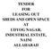 TENDER FOR LEASING OUT SHEDS AND OPEN SPACE AT UDYOG NAGAR, INDUSTRIAL ESTATE, NAINI ALLAHABAD